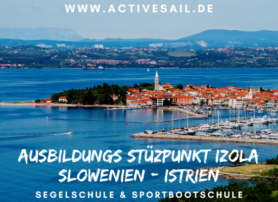 Segel Ausbildungstörn in der Adria - Izola - Slowenien - Istrien